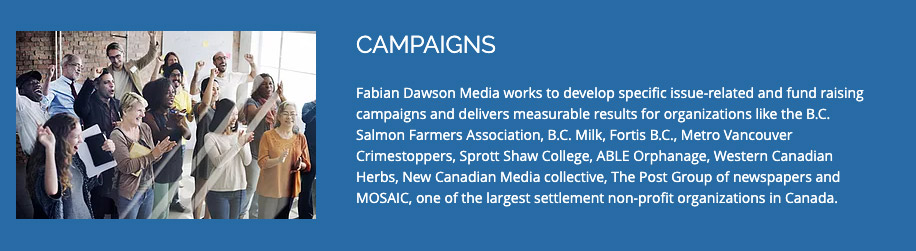 Excerpt from Fabian Dawson Media website, with a stock photo of people in an office cheering and the headline CAMPAIGNS. The paragraph begins: Fabian Dawson Media works to develop specific issue-related and fund raising campaigns and delivers measurable results for organizations like the B.C. Salmon Farmers Association…